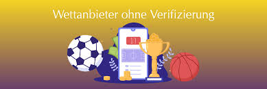 Die besten Wettanbieter ohne Verifizierung 536558940 Die besten Wettanbieter ohne Verifizierung 536558940