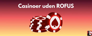 De Bedste Casino Sider Uden ROFUS – Spil Uden Bekymringer