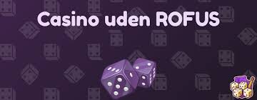 Casinospil Under Rofus En Dybere Forståelse af Reglerne