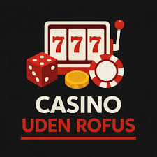 Casinospil Under Rofus En Dybere Forståelse af Reglerne