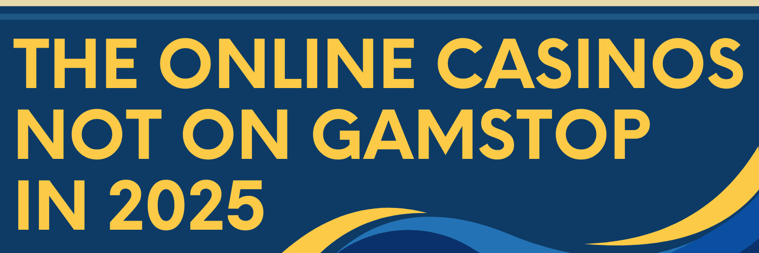 Exploring Gambling Sites Not Signed Up Your Guide to Alternate Options