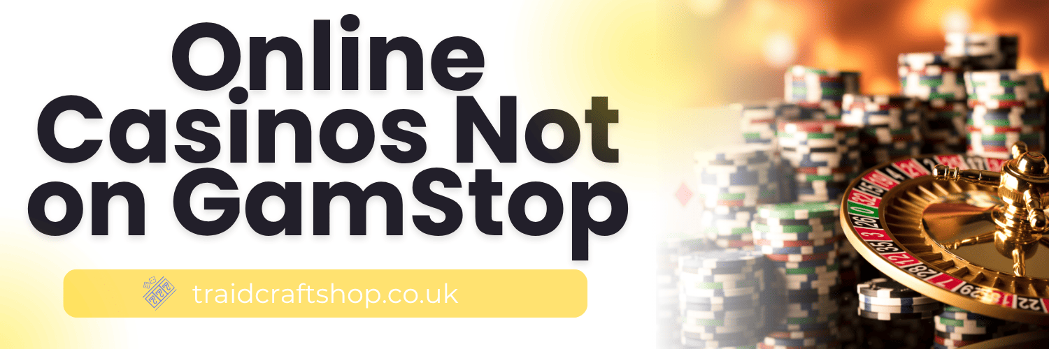 Discover the World of Non-Gamstop Casinos